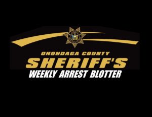 blotter sheriff arrest police weekly county onondaga